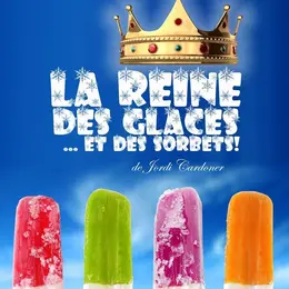 La reine des glaces et des sorbets