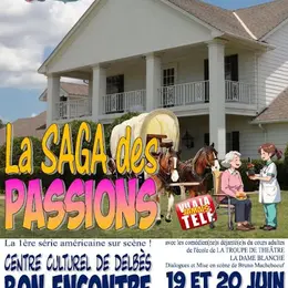 La Saga Des Passions