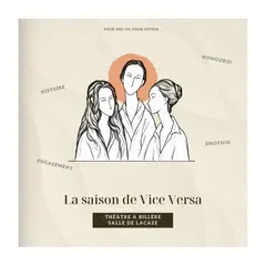 La saison de Vice Versa Théâtre