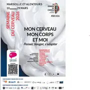 La Semaine du Cerveau : mon cerveau, mon corps et moi