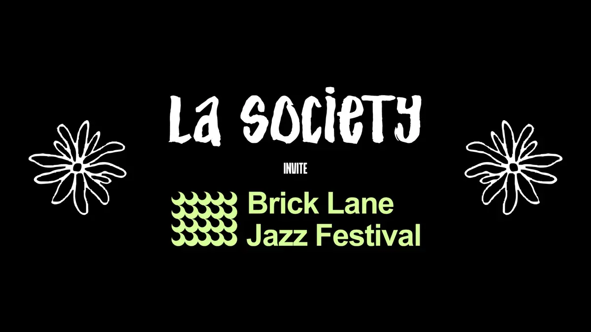 La society x brick lane jazz festival
