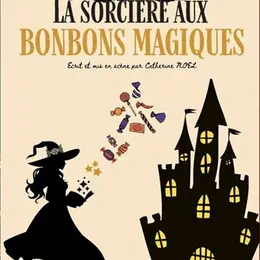 La sorcière aux bonbons magiques