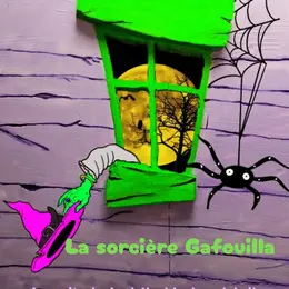 La sorcière Gafouilla