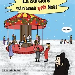 La sorcière qui n'aimait pas Noël