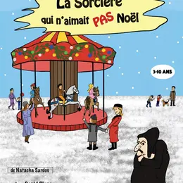 La sorcière qui n'aimait pas Noël