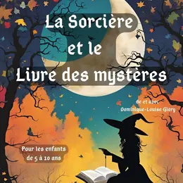 La sorcières et le livre des mystères