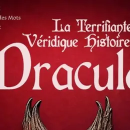 La terrifiante et véridique histoire de Dracula