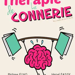 La thérapie de la connerie