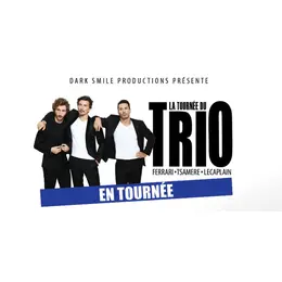La Tournée du Trio : Jérémy Ferrari, Arnaud Tsamère et Baptiste Lecaplain