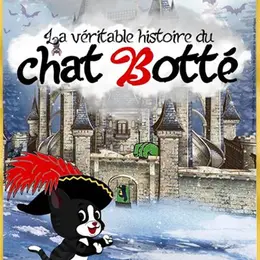 La véritable histoire du Chat Botté