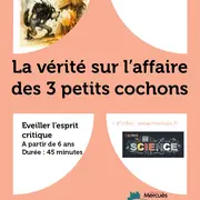 La vérité sur l’affaire des 3 petits cochons