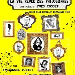 La vie rêvée des philosophes