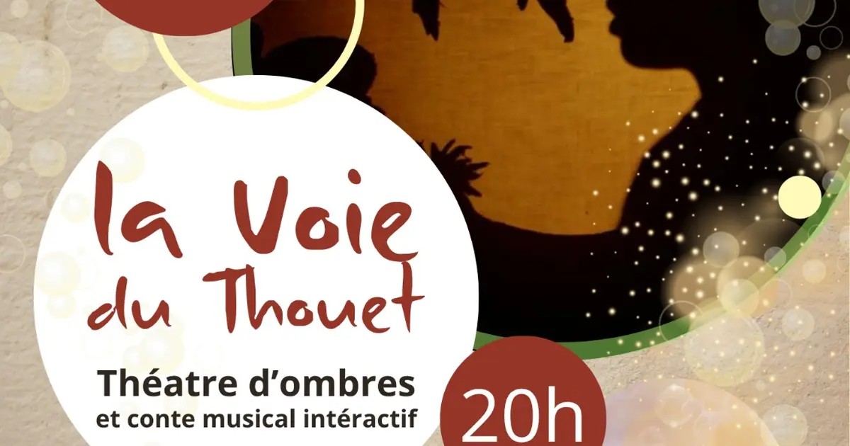 La Voie du Thouet - Théâtre d'ombres chinoises
