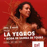 La Yegros + Roda de Samba de Tours
