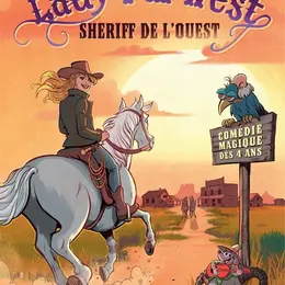 Lady Farwest sherif de l'ouest