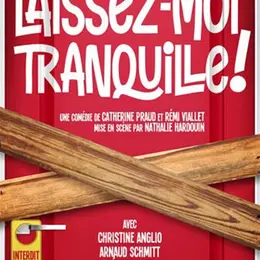 Laissez-moi tranquille !