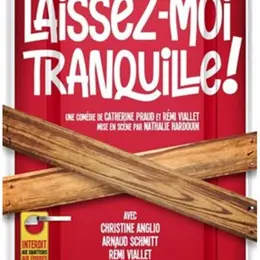 Laissez moi tranquille