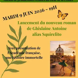 Lancement du roman Un papillon sur la coupole