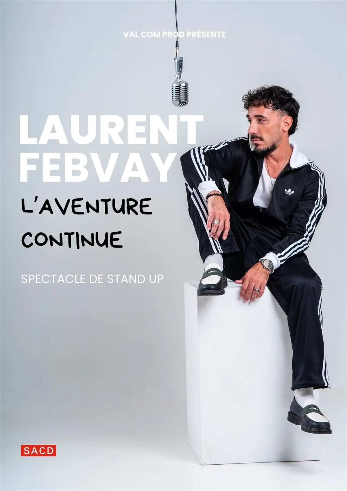 Laurent Febvay dans l'aventure continue