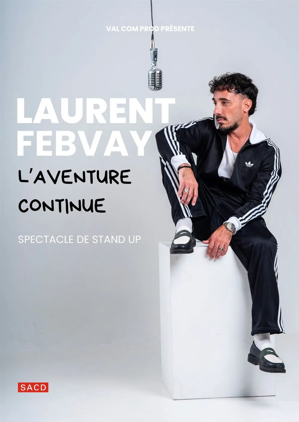 Laurent Febvay dans L'aventure continue