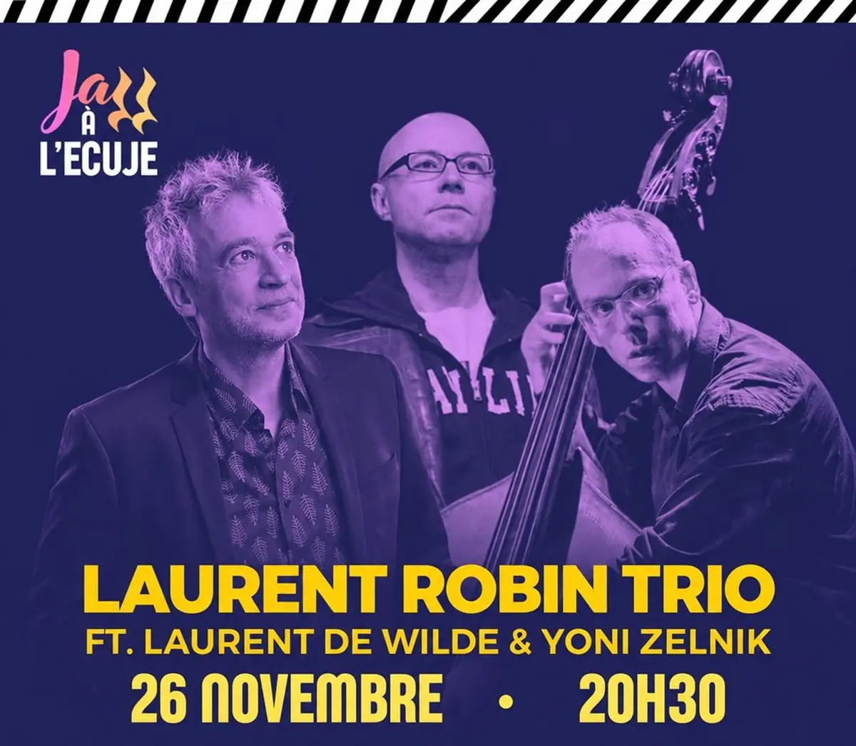 Laurent Robin Trio feat. Laurent de Wilde et Yoni Zelnik