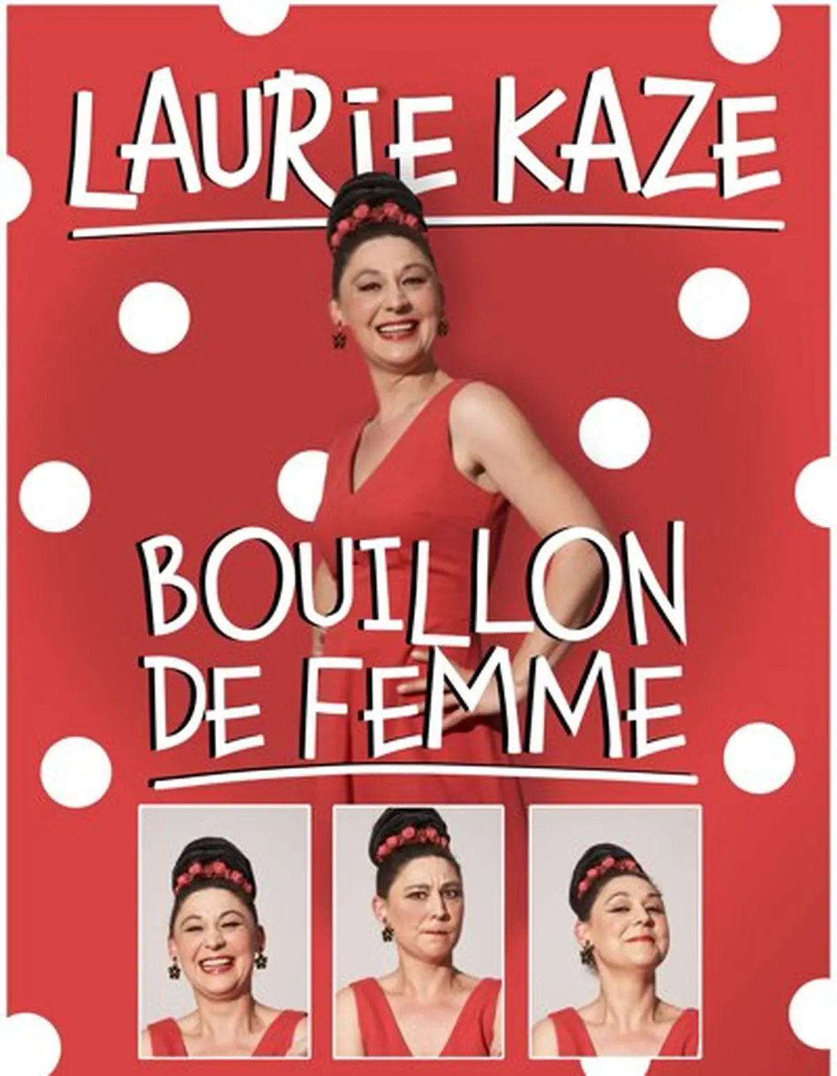 Laurie Kaze dans Bouillon de femme