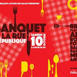 Le Banquet de la rue de la République - 6ème édition