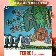 Le bazar des mômes : spectacle Terre