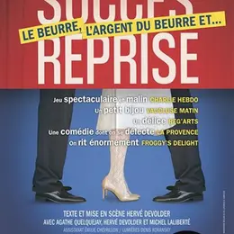 Le Beurre, l'Argent du beurre et...