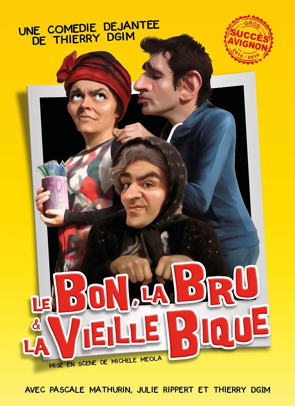 Le Bon, la Bru et la vieille Bique