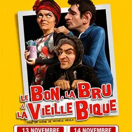 Le bon, la bru et la vieille bique