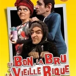 Le Bon, la Bru et la vieille Bique