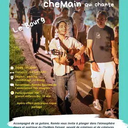 Le Bourg, Promenons-nous sur le CheMain qui chante
