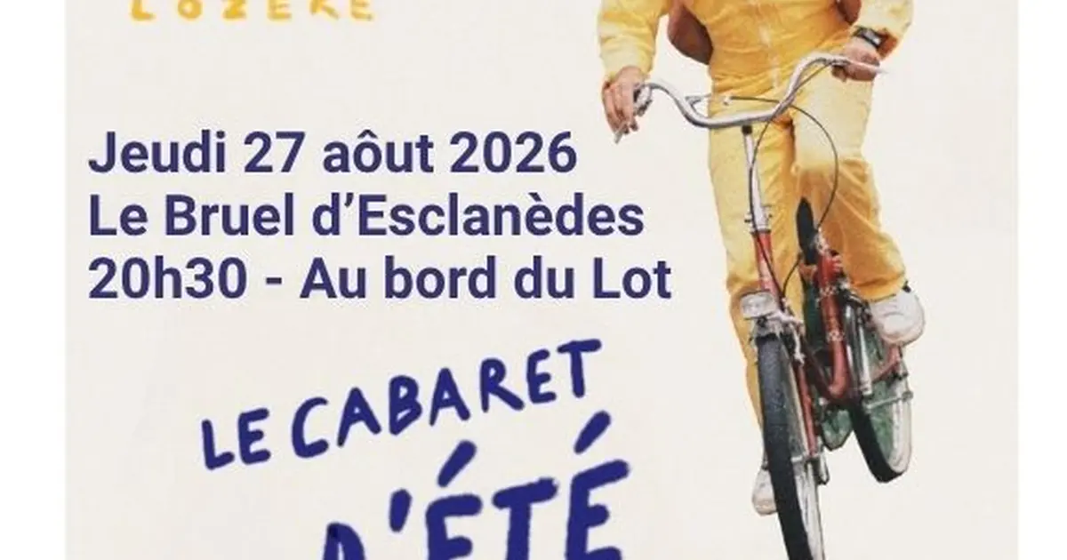 Le Cabaret D'été Au Bruel D'Esclanèdes