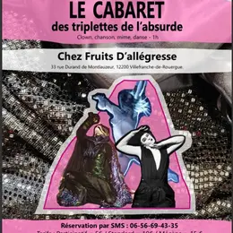 Le Cabaret des Triplettes - Fruit d'Allégresse
