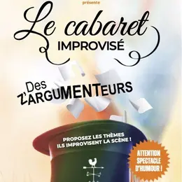 Le cabaret improvisé des Z'Argumenteurs
