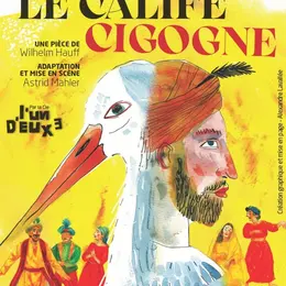 Le Calife Cigogne