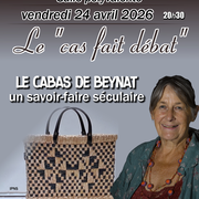 Le Cas Fait Débat : Le cabas de Beynat