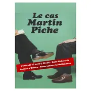 Le cas Martin Piche