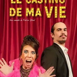 Le casting de ma vie