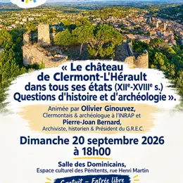 Le Château De Clermont L'Hérault Dans Tous Ses états (xiie-Xviiie S.). Questions D'Histoire Et D'Archéologie