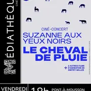 Le cheval de pluie, ciné-concert de Suzanne Aux Yeux Noirs