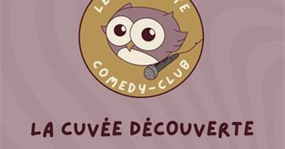 Le Chouette Comedy Club : La cuv&eacute;e d&eacute;couverte