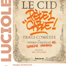 Le Cid Pète Un Cable