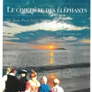 Le Cimetière Des Éléphants - Les Baladins du Lac