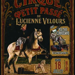 Le cirque du petit passé de Lucienne Velours