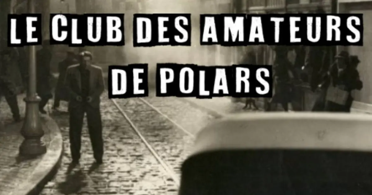 Le Club des Amateurs de Polars