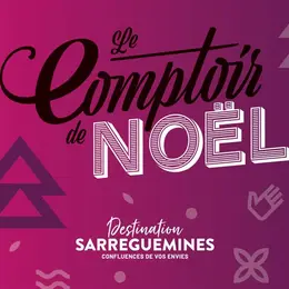Le Comptoir de Noël de Sarreguemines