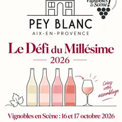 Le Défi du Millésime au Domaine Pey Blanc
