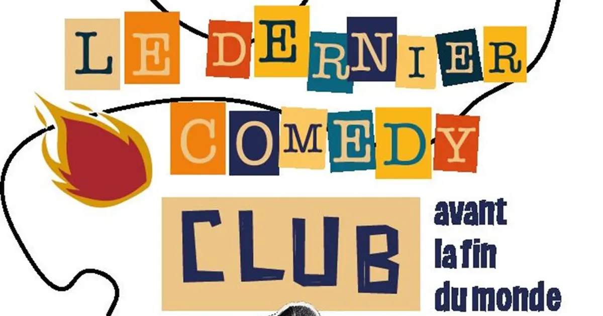 Le Dernier Comedy Club Avant La Fin Du Monde